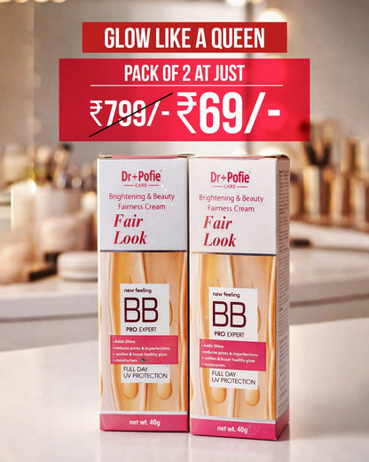Dr. Pofie Fair Look BB Cream | Brightening & Beauty Fairness Cream | Full Day UV Protection (Pack of 2)