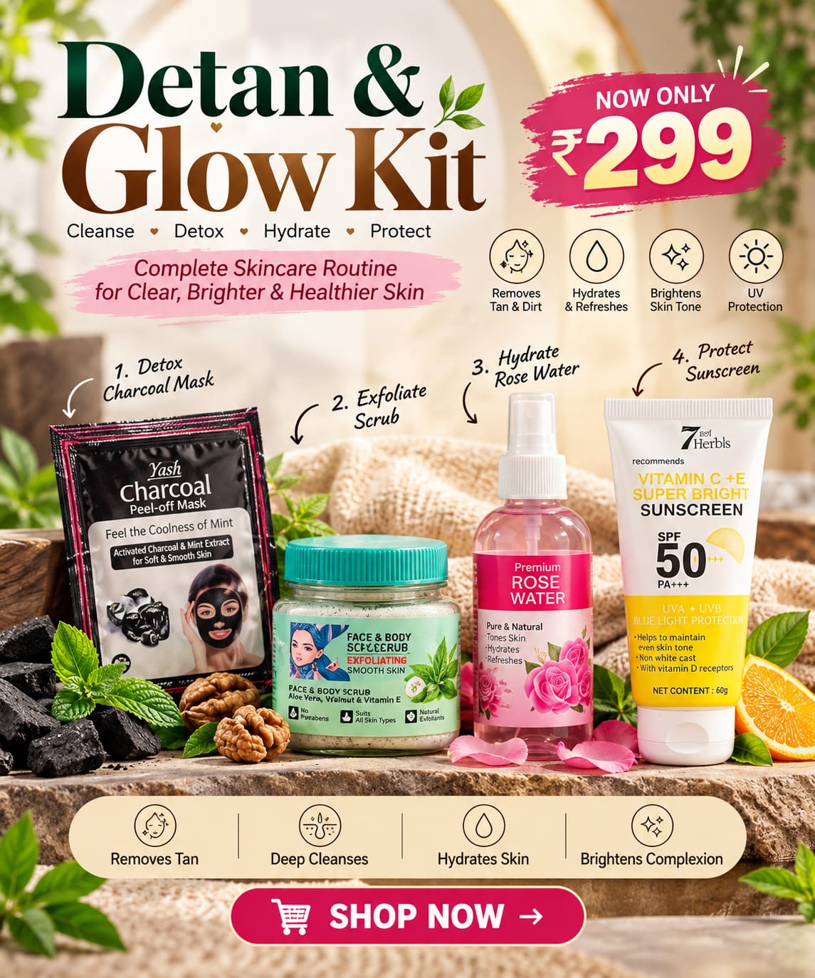 Detan & Glow Kit: 4 Beauty Essentials (Charcoal Mask + Scrub + Rose Water + Sunscreen)